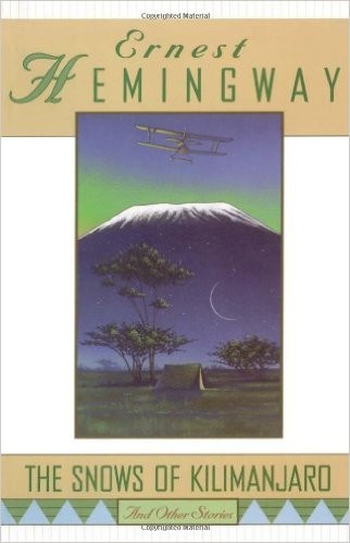The Snows of Kilimanjaro by Ernest Hemingway